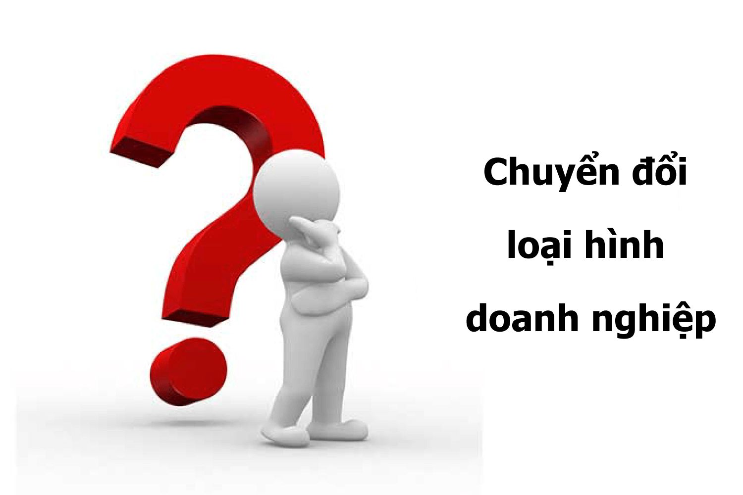 Chuyển đổi loại hình doanh nghiệp theo Luật Doanh Nghiệp